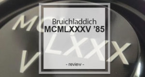 Bruichladdich MCMLXXXV ’85
