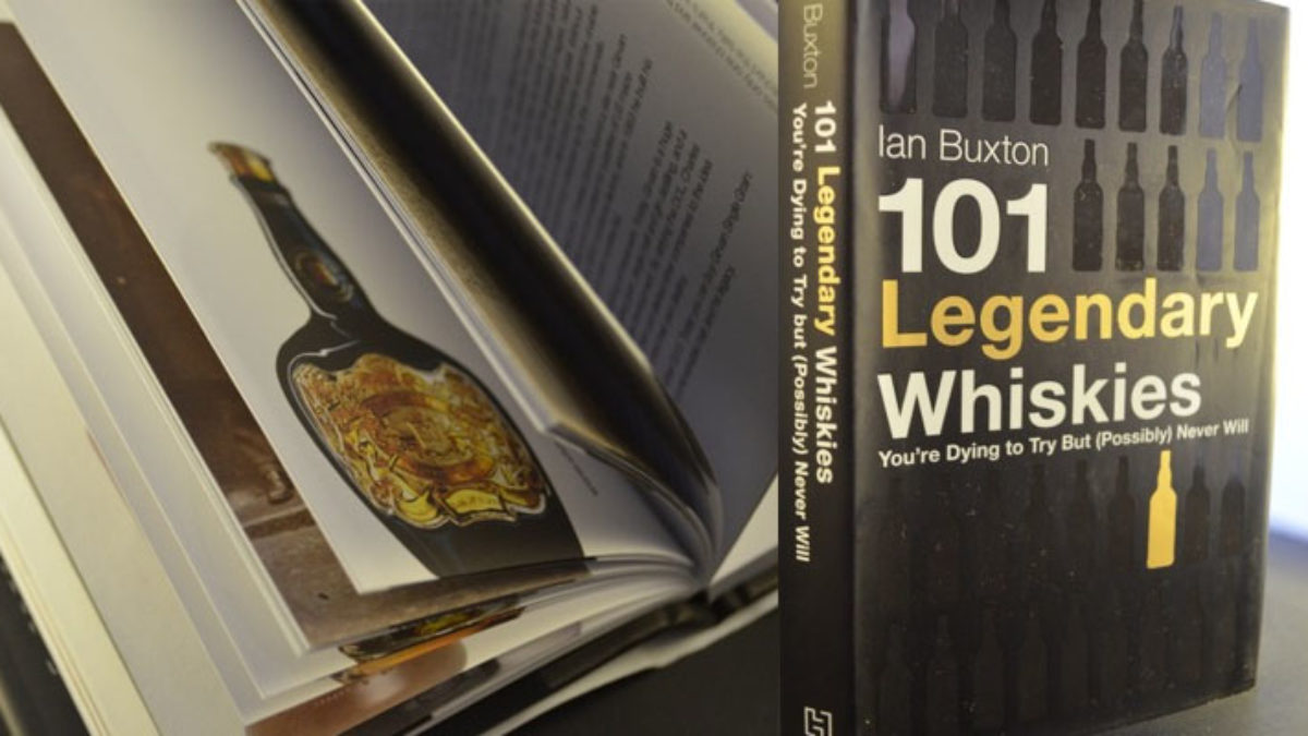 Review 101 Legendary Whiskies By Ian Buxton The Latest In The Series