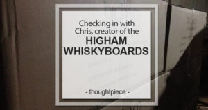 Higham Whiskyboards