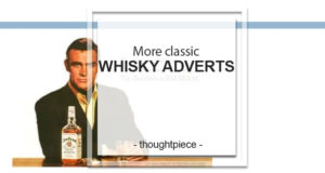 classic whisky adverts