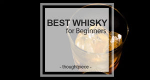 whisky beginners