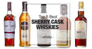 Top 5 Sherry Cask Whiskies